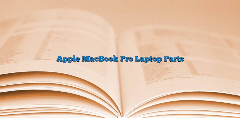 Apple MacBook Pro Laptop Parts