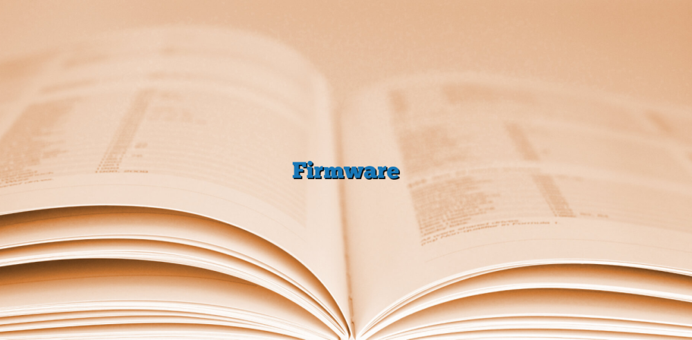 Firmware