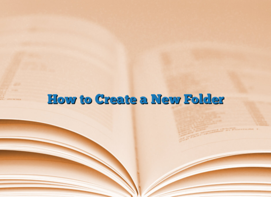 How to Create a New Folder