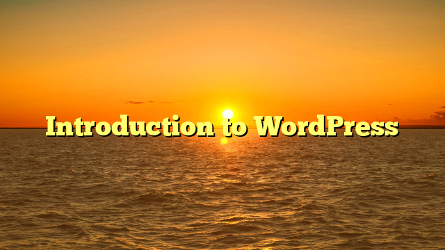 Introduction to WordPress